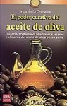 El poder curativo del aceite de oliva.