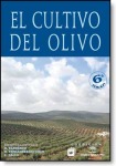 El cultivo del olivo. 6 Edicin