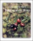 Catlogo mundial de variedades de olivo.