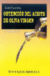 Obtencin del aceite de oliva virgen.