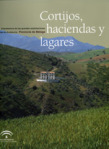 CORTIJOS, HACIENDAS Y LAGARES. MLAGA