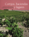 CORTIJOS, HACIENDAS Y LAGARES. CDIZ