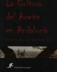 LA CULTURA DEL ACEITE EN ANDALUCIA